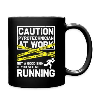 Caution Pyrotechnician At Work - Pyrotechniciens - Mug uni - noir - Droite