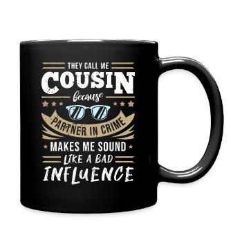 Cousin - Partner In Crime & Bad Influence - Tasse einfarbig - Schwarz - Rechts