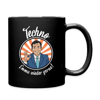 Techno - Emma wieder gerne! Ballern Teile MDMA XTC - Tasse einfarbig - Schwarz - Rechts