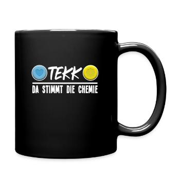 Tekk Hardtekk Da stimmt Chemie MDMA Feiern Ballern - Tasse einfarbig - Schwarz - Rechts
