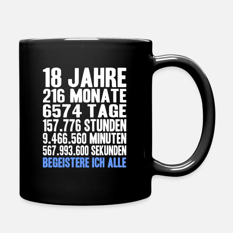 18th 18. Geburtstag Volljährig Geschenk lustig 18 - Tasse einfarbig - Schwarz