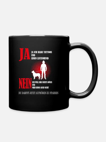 Listenhund Hund Kampfhund Tattoo Ja Nein Spruch - Tasse einfarbig - Schwarz