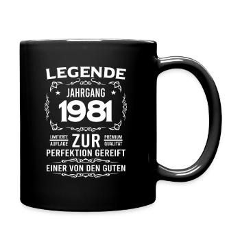 Legende, Jahrgang 1981, zur Perfektion gereift - Tasse einfarbig - Schwarz - Rechts