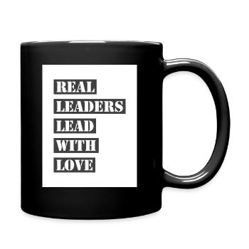 Echte Führer führen mit Liebe - Tasse einfarbig - Schwarz - Rechts