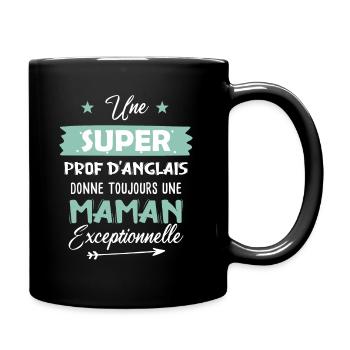 Prof d'anglais maman fête des mères humour - Mug uni - noir - Droite