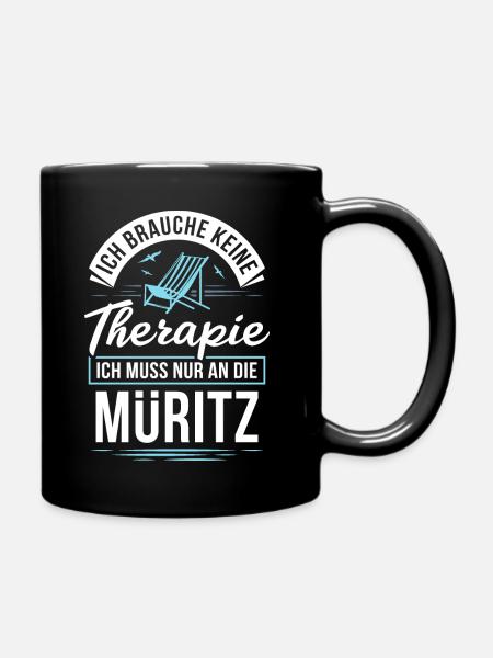 Therapie? Ich muss nur an die Müritz - Tasse einfarbig - Schwarz
