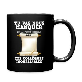 Départ collègue humour fin de carrière ou départ - Mug uni - noir - Droite