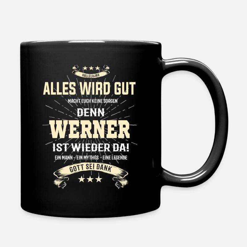 Alles wird gut denn Werner ist wieder da T-shirt - Tasse einfarbig - Schwarz