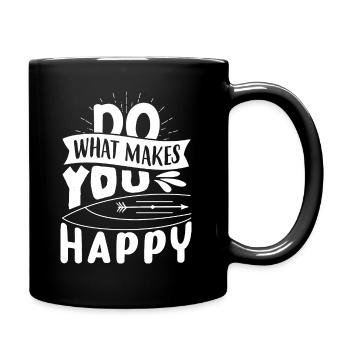 Faites ce qui vous rend heureux - Mug uni - noir - Droite