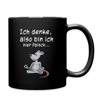 Ich denke, also bin ich hier falsch... - Tasse einfarbig - Schwarz - Rechts
