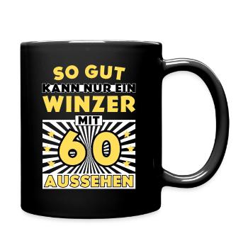 So gut kann nur ein Winzer mit 60 aussehen - Tasse einfarbig - Schwarz - Rechts
