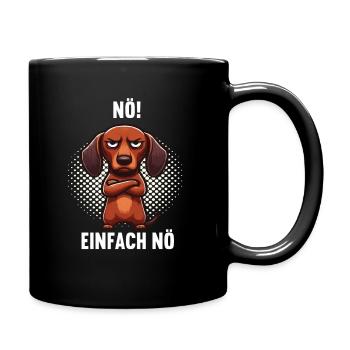 Nö Einfach Nö Dackel Dachshund Dackelbesitzer - Tasse einfarbig - Schwarz - Rechts