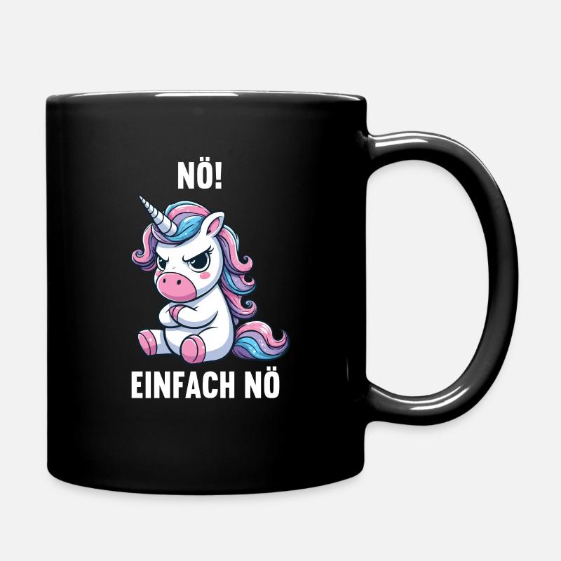 Nö Einfach Nö Einhorn Einhörner Einhornfan Unicorn - Tasse einfarbig - Schwarz