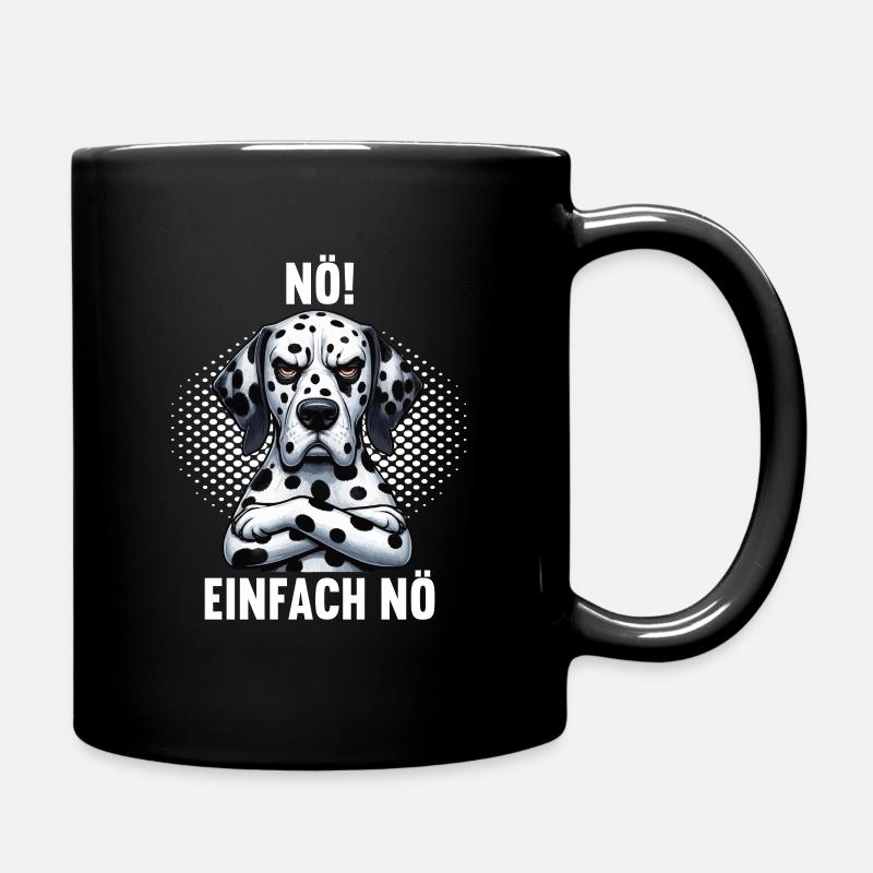 Nö Einfah Nö Dalmatiner Dalmatinerliebhaber - Tasse einfarbig - Schwarz
