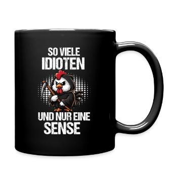 So Viele Idioten Huhn Hühner Hühnerstall hahn - Tasse einfarbig - Schwarz - Rechts