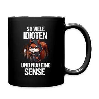 So Viele Idioten Eichhörnchen Eichhorn Nager - Tasse einfarbig - Schwarz - Rechts