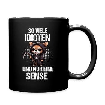 So Viele Idioten Chihuahua Chihuahuabesitzer Chis - Tasse einfarbig - Schwarz - Rechts
