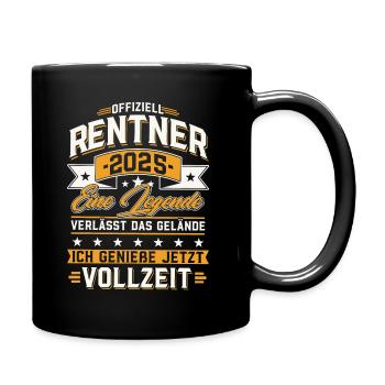 Rentner 2025 Rente Ruhestand 2025 Geschenk - Tasse einfarbig - Schwarz - Rechts