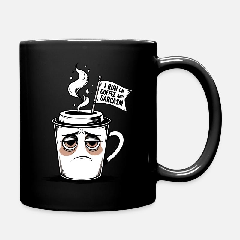 Kaffee und Sarkasmus – Witziges Design - Tasse einfarbig - Schwarz