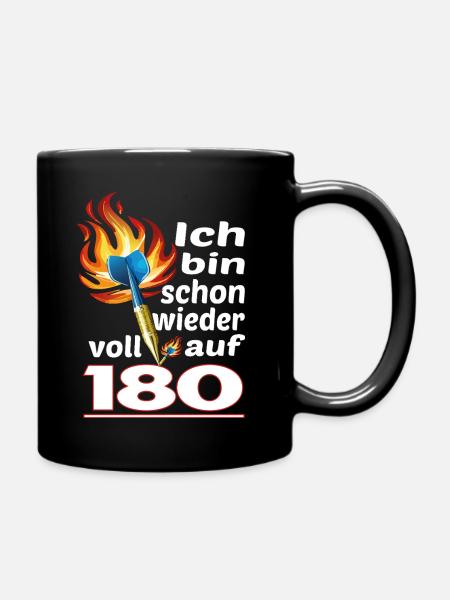 Voll auf 180: Dart-Sarkasmus T-Shirt" 🎯 - Tasse einfarbig - Schwarz