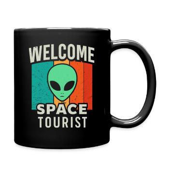 Welcome Space Tourist Alien Design - Tasse einfarbig - Schwarz - Rechts