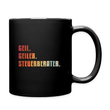 Steuerberater Sprüche Geschenke für Steuerberater - Tasse einfarbig - Schwarz - Rechts