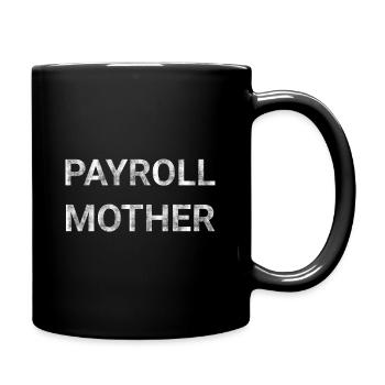 Payroll Mother - Full Colour Mug - black - Right