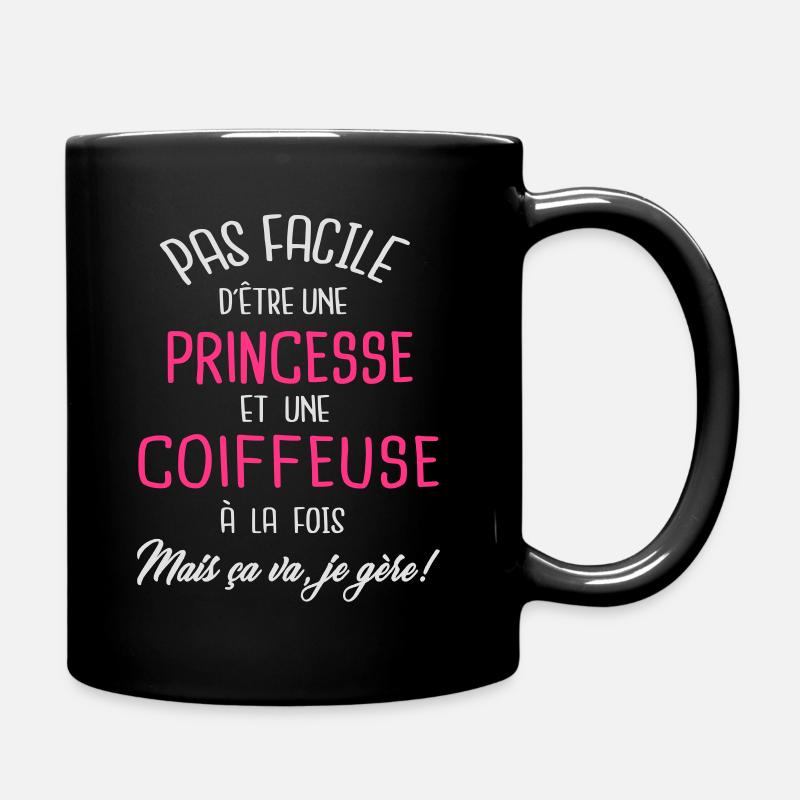 Pas facile d'être princesse et coiffeuse - Mug uni - noir