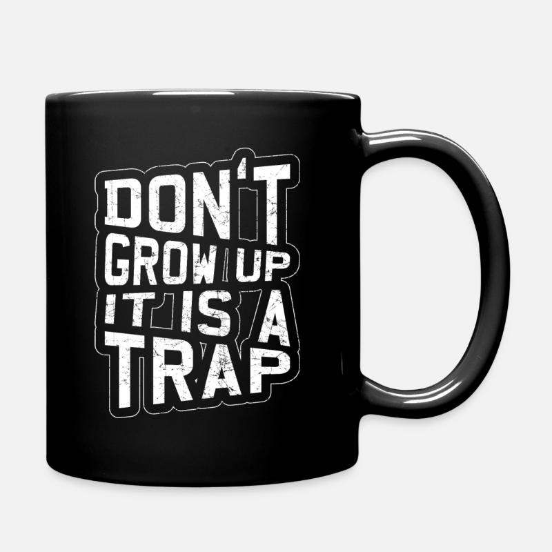 Ne grandis pas Drôle cadeau d’anniversaire - Mug uni - noir