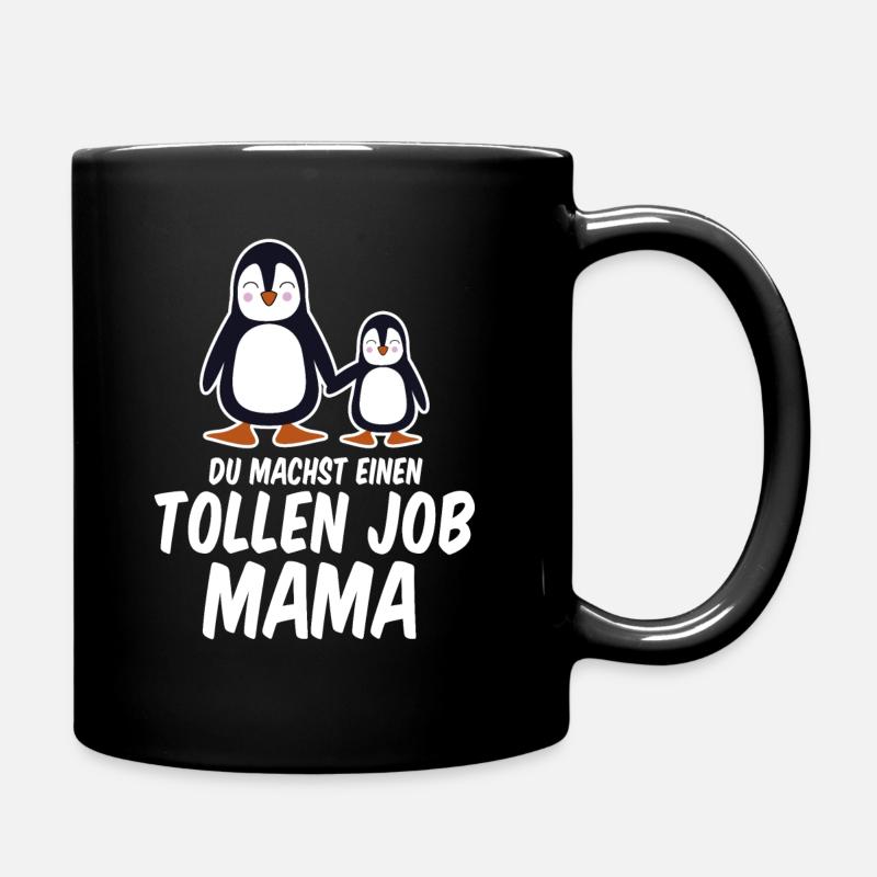 niedliche Pinguine Du machst einen tollen Job Mama - Tasse einfarbig - Schwarz