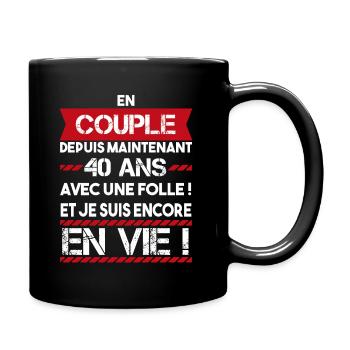 cadeau marrant pour couple 40 ans | phrase drôle - Mug uni - noir - Droite