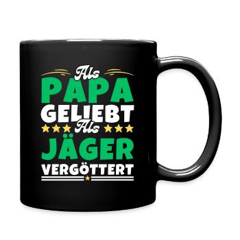 Als Papa geliebt, als Jäger vergöttert - Tasse einfarbig - Schwarz - Rechts