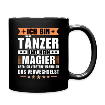 Ich bin Tänzer und kein Magier - Tasse einfarbig - Schwarz - Rechts