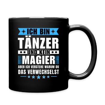 Ich bin Tänzer und kein Magier - Tasse einfarbig - Schwarz - Rechts