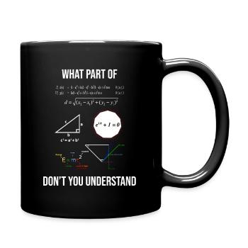What Part Of Civil Engineer Mathematician T-shirt - Full Colour Mug - black - Right
