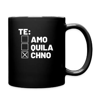 Te Amo Quila Chno Techno Festival Rave Drogen Herr - Tasse einfarbig - Schwarz - Rechts