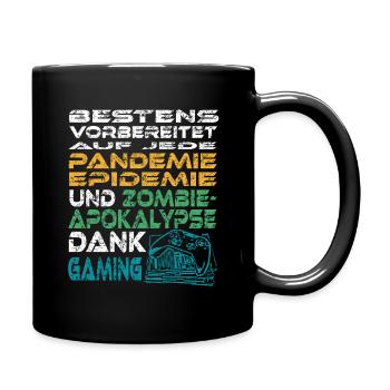 Bestens vorbereitet auf Corona dank Gaming - Tasse einfarbig - Schwarz - Rechts