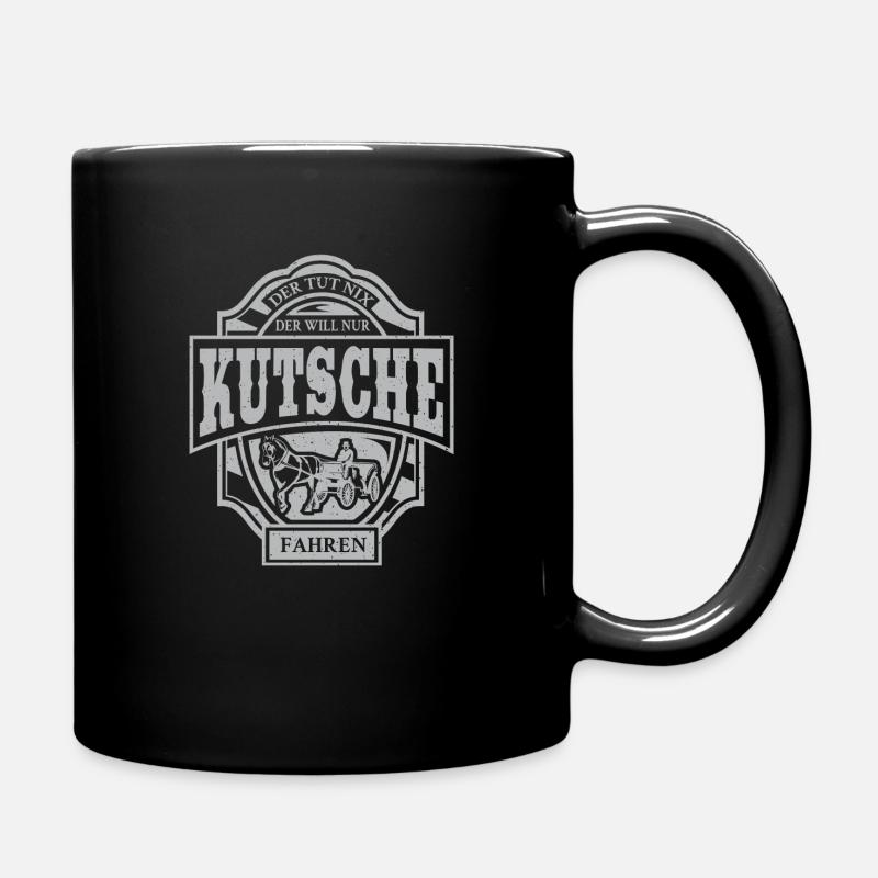 Kutschenfahrer Kutsche Pferd Pferdekutsche Idee - Tasse einfarbig - Schwarz