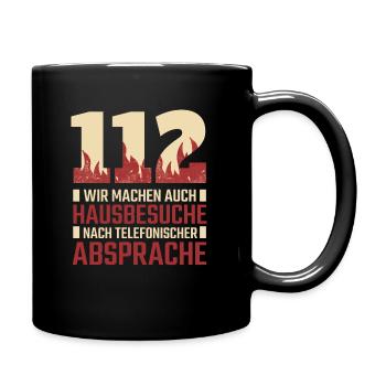 Lustiger Feuerwehr Spruch Feuerwehrmann Geschenk - Tasse einfarbig - Schwarz - Rechts