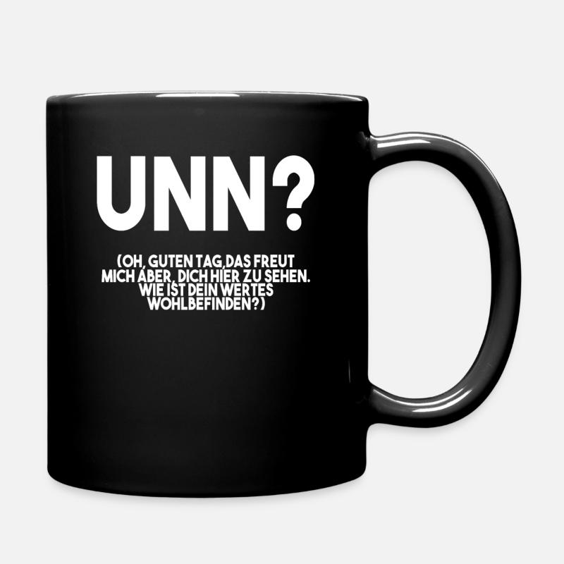 Unn Pfälzer Mundart Pfalz Geschenk - Tasse einfarbig - Schwarz