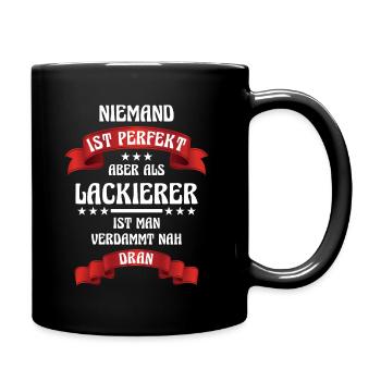 Lackierer Beruf Maler und Lackierer Designs Spruch - Tasse einfarbig - Schwarz - Rechts