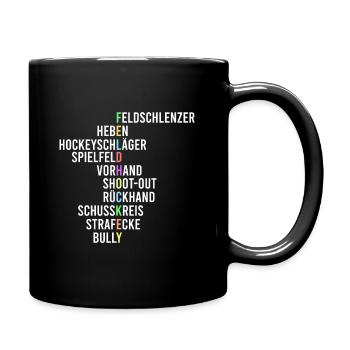 Feldhockey Hockey Spieler Spruch Geschenk - Tasse einfarbig - Schwarz - Rechts