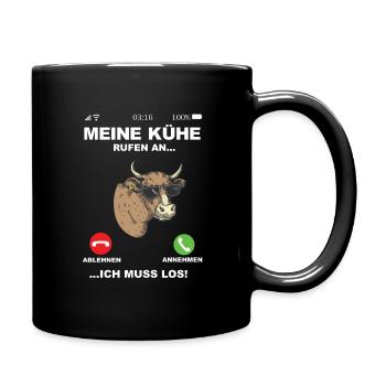 Meine Kühe rufen an - Landwirt Bauer Geschenk - Tasse einfarbig - Schwarz - Rechts