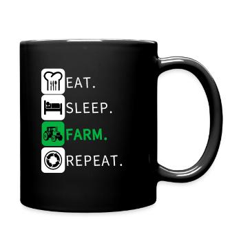 Eat Sleep Farm Wiederholung Farmer Farming Lustige - Tasse einfarbig - Schwarz - Rechts
