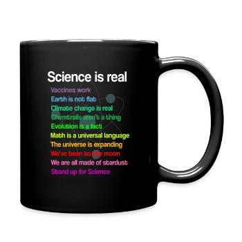 La science est réelle - la science est vraie! cadeau - Mug uni - noir - Droite