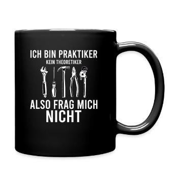 Lustiger Handwerker Spruch Heimwerker Handwerk - Tasse einfarbig - Schwarz - Rechts