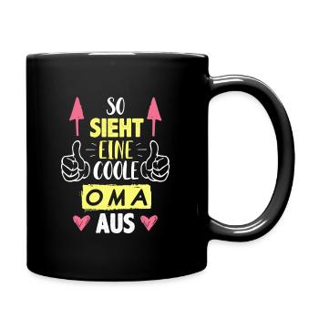 So sieht eine coole Oma aus - Tasse einfarbig - Schwarz - Rechts