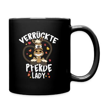 Verrückte Pferde Lady Lustiger Pferde Spruch - Tasse einfarbig - Schwarz - Rechts