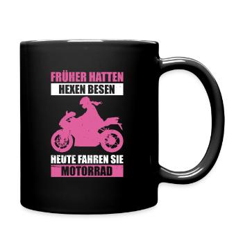 Früher Hatten Hexen Besen Heute Fahren Motorrad - Tasse einfarbig - Schwarz - Rechts