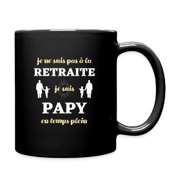 papy retraite temps plein humour papy grand pere - Mug uni - noir - Droite